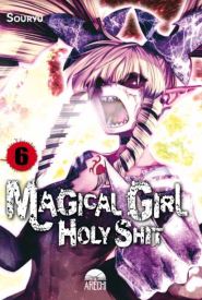Magical Girl Holy shit